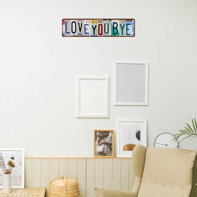 Love You Bye Sign Vintage Metal Tin Signs Love You Bye Sign Above Door Street Signs For Home Bar Coffee Wall Deco 4x 16 Inches