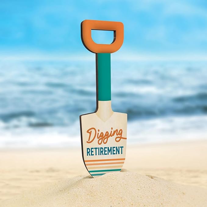 P. Graham Dunn Decorative Garden Shovel Sign - “Digging Retirement”- 2.5" x 9.75"
