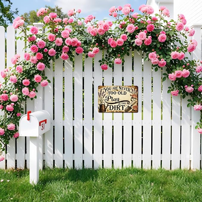 Funny Garden Metal Signs, Vintage Outdoor Wall Decor 8x12 Inch | Never Too Old to Play in The Dirt, Weatherproof Aluminum Sign for Patio Yard Greenhouse, Gift For Gardeners