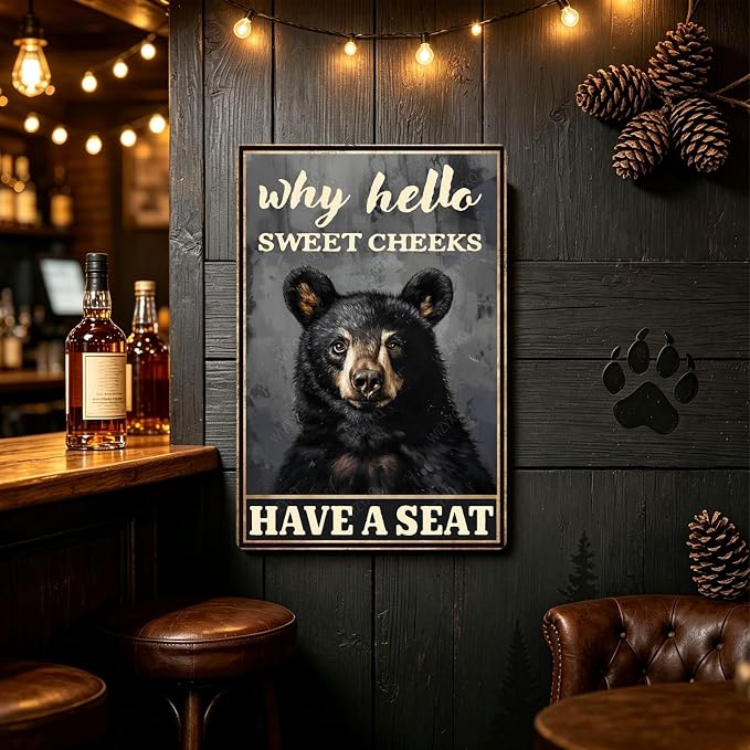 Metal Signs Why Hello Sweet Cheeks Have A Seat Black Bear Vintage Tin Sign for Home Office Kitchen Bar Cafe Garden Wall Decor 12x8 Inch