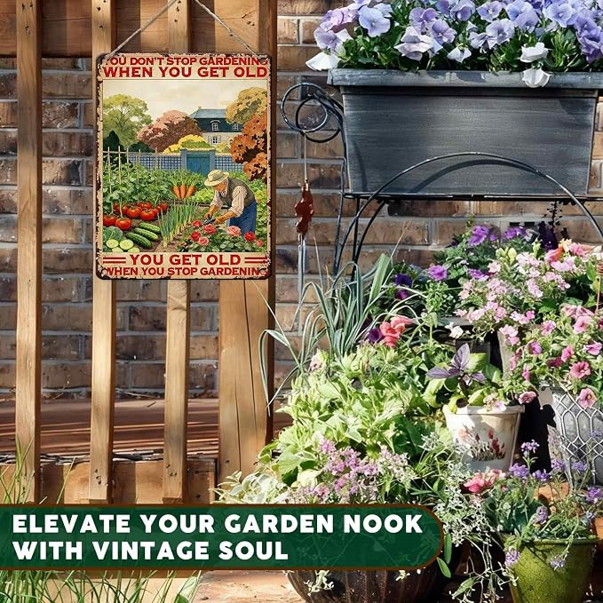 PEACHGARDEN Funny Garden Signs You Don't Stop Gardening When You're Old Metal Tin Sign Garden Wall Art Decor for Patio Yard Outdoor 12x16 inch