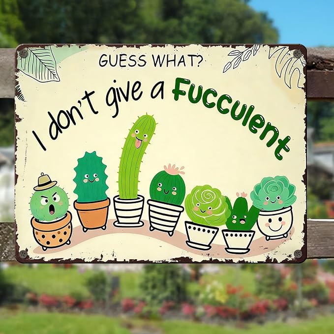PEACHGARDEN Garden Decor Succulent Metal Sign I Don't Give A Succulent Wall Art Decor Funny Signs for Home Garden Greenhouse Outdoor Yard 12x16 inch