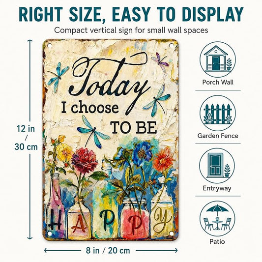 Dragonfly Metal Sign Today I Choose to Be Happy Aluminum Wall Decor Vintage Floral Dragonfly Garden Sign for Yard Patio Porch Outdoor Home Decor 8x12 Inch