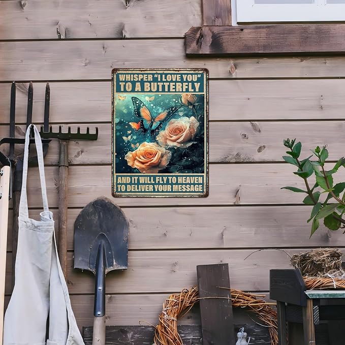 Vintage Tin Sign Whisper I Love You to A Butterfly and It Will Fly to Heaven to Deliver Your Message Tin Sign Decorative Plaque Poster 12 * 16inch