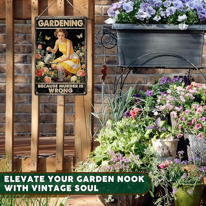 PEACHGARDEN Garden Signs Funny Gardening Because Murder Is Wrong Metal Sign Yard Wall Art Decor Women's Garden Gift For Patio Yard Outdoor 8x12 inch