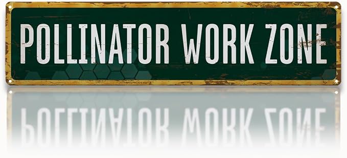 Garden Metal Tin Sign, Pollinator Work Zone Sign, Rustic Garden Outdoor Wall Decor, for Porch Patio Yard Fence, Vintage Farmhouse, for Nature Lovers, 15.7 x 3.9 Inches