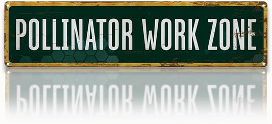 Garden Metal Tin Sign, Pollinator Work Zone Sign, Rustic Garden Outdoor Wall Decor, for Porch Patio Yard Fence, Vintage Farmhouse, for Nature Lovers, 15.7 x 3.9 Inches