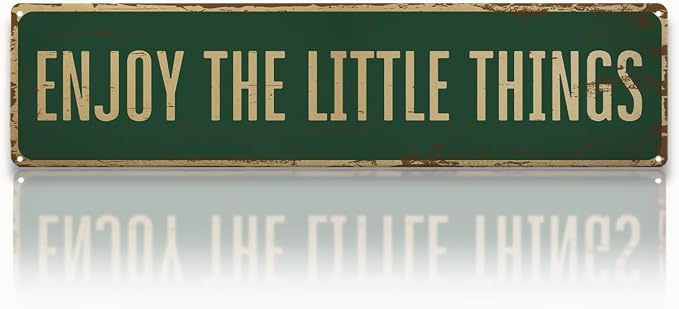 Garden Metal Tin Sign, Vintage Farmhouse Decor, Enjoy the Little Things Inspirational Sign, Garden Wall Art for Yard Fence Door Porch, Rustic Indoor Outdoor Gardening Decoration, 15.7 x 3.9 Inches
