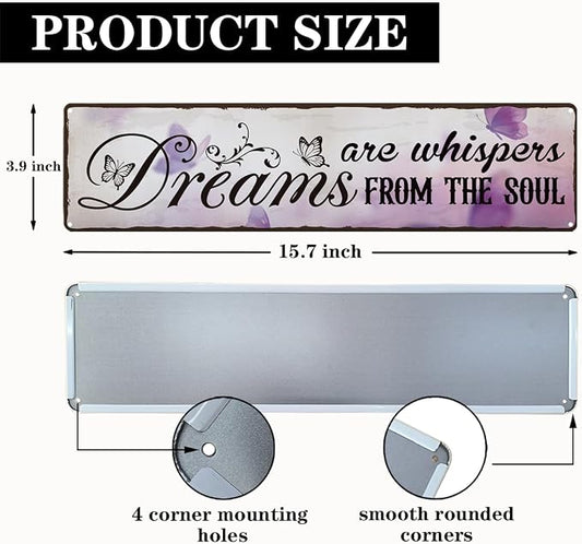 Garden Metal Tin Sign, Vintage Farmhouse Decor, Dreams Are Whispers From the Soul, Butterfly Wall Decor for Yard Fence Door Porch, Meaningful Indoor Outdoor Garden Decoration, 15.7 x 3.9 Inches