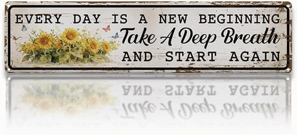 Garden Metal Tin Sign, Vintage Farmhouse Decor, Every Day Is a New Beginning, Sunflower for Yard Fence Porch, Inspirational Indoor Outdoor Rustic Farmhouse Decor, 15.7 x 3.9 Inches