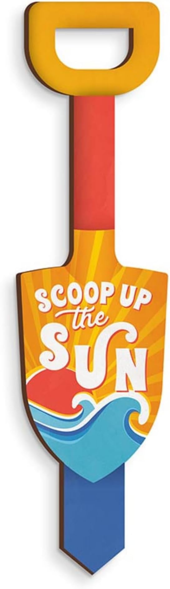 P. Graham Dunn Decorative Garden Shovel Sign - “Scoop Up The Sun”- 2.5" x 9.75"