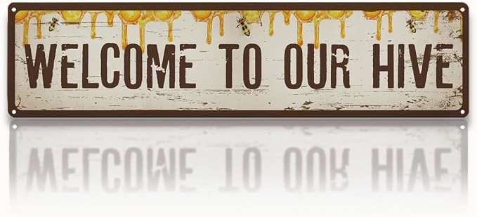 Garden Metal Tin Sign Bee Decor, Vintage Farmhouse Wall Art, Welcome to Our Hive Sign, for Yard Fence Door Porch, Rustic Indoor Outdoor Garden Decoration, 15.7 x 3.9 Inches