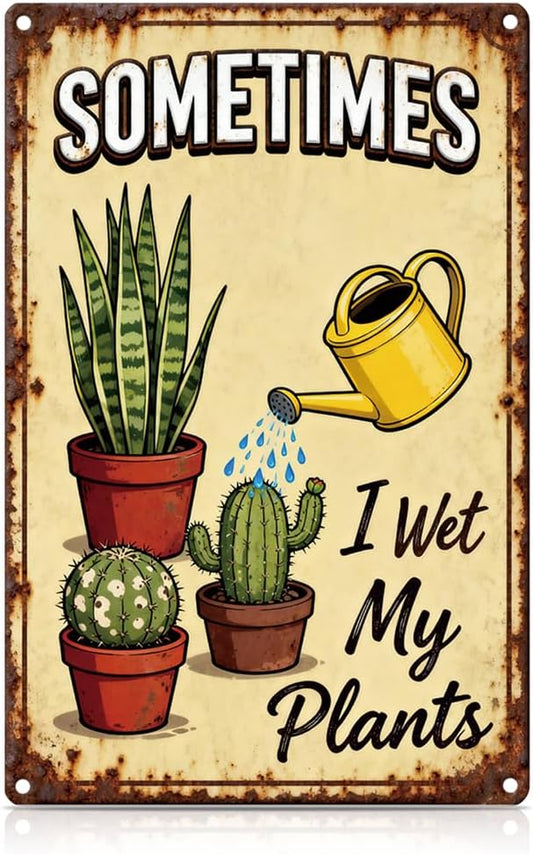 Garden Metal Tin Sign,Sometimes I Wet My Plants Sign | Vintage Funny Wall Art for Outdoor Garden Greenhouse Yard Wall Decor