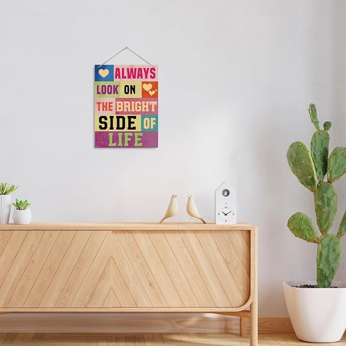 Positive Wood Signs - Always Look on the Bright Side of Life, Home Art Decor Inspirational Quotes Wall Hanging Sign, Decorative Wood Wall Signs for Farmhouse Kitchen Garden