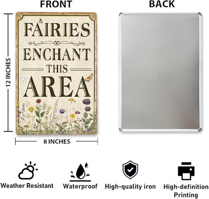 Vintage Garden Decor Floral Fairies Enchant This Area Metal Sign Gardening Decoration for Garden Backyard Patio Porch Greenhouse Wall Door Decorations 12x8 Inch