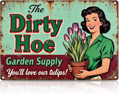 Funny Dirty Hoe Garden Supply Tulips Theme Metal Tin Sign Flowers Colorful Wall Art for Tulips Garden Art Wall Decor