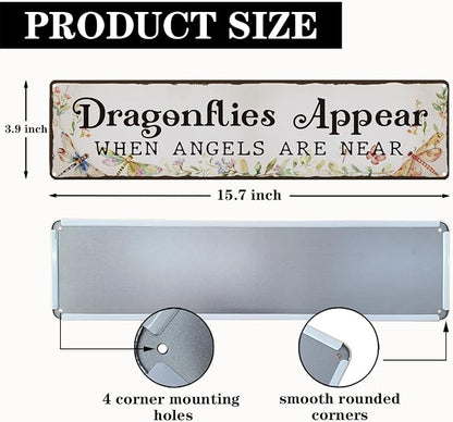 Garden Metal Tin Sign, Vintage Farmhouse Decor, Dragonflies Appear When Angels Are Near Sign, Wall Art for Yard Fence Porch, Meaningful Indoor Outdoor Garden Decoration, 15.7 x 3.9 Inches