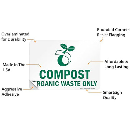SmartSign - S-9071-EU-10 "Compost Organic Waste Only" Recycle Label | 7" x 10" Laminated Vinyl 7" x 10" Vinyl Label