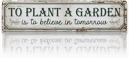 Garden Metal Tin Sign, To Plant a Garden Is to Believe in Tomorrow Sign, Rustic Farmhouse Gardening Wall Decor, for Yard Fence Porch Door, Outdoor Gardens Decoration, 15.7 x 3.9 Inches