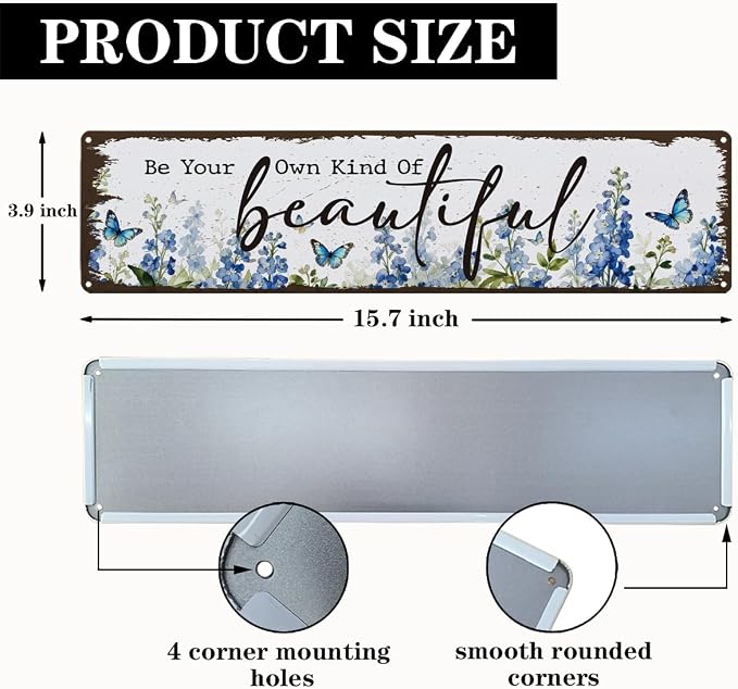 Garden Metal Tin Sign, Vintage Farmhouse Decor, Be Your Own Kind of Beautiful, Butterfly Floral for Yard Fence Porch, Inspirational Indoor Outdoor Garden Decoration, 15.7 x 3.9 Inches