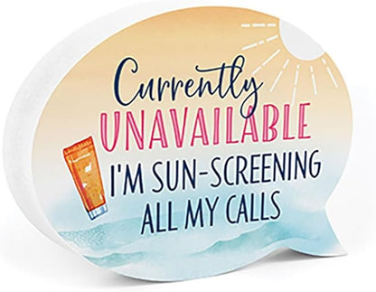 P. Graham Dunn Wood Tabletop Speech Bubble Sign - 5.75" x 4.25" - Currently Unavailable I'm Sun Screening All My Calls