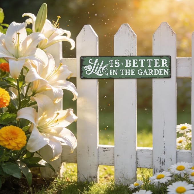 Garden Metal Tin Sign, Rustic Farmhouse Gardening Decor, Life Is Better in the Garden Quote Wall Decor, for Yard Fence Porch, Inspirational Outdoor Indoor Metal Sign, 15.7 x 3.9 Inches