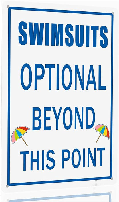 Swimsuits Optional Beyond This Point Metal Tin Sign No Clothing Sign For Pool Clothing Optional Beyond This Point Hot Tub Funny Pool Outdoor Wall Art 8x12 In