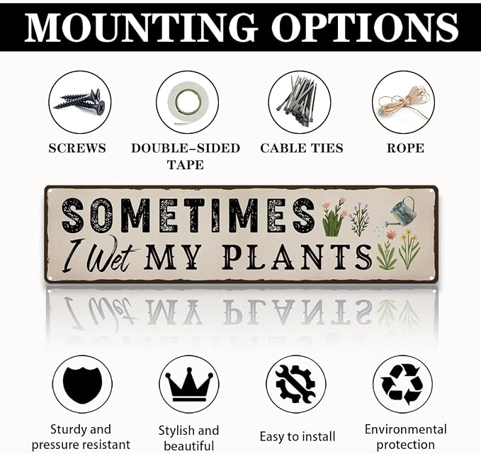 Garden Metal Tin Sign, Funny Gardening Decor, Sometimes I Wet My Plants Sign, Vintage Farmhouse Wall Art, for Yard Fence Door Porch, Indoor Outdoor Garden Decoration, 15.7 x 3.9 Inches
