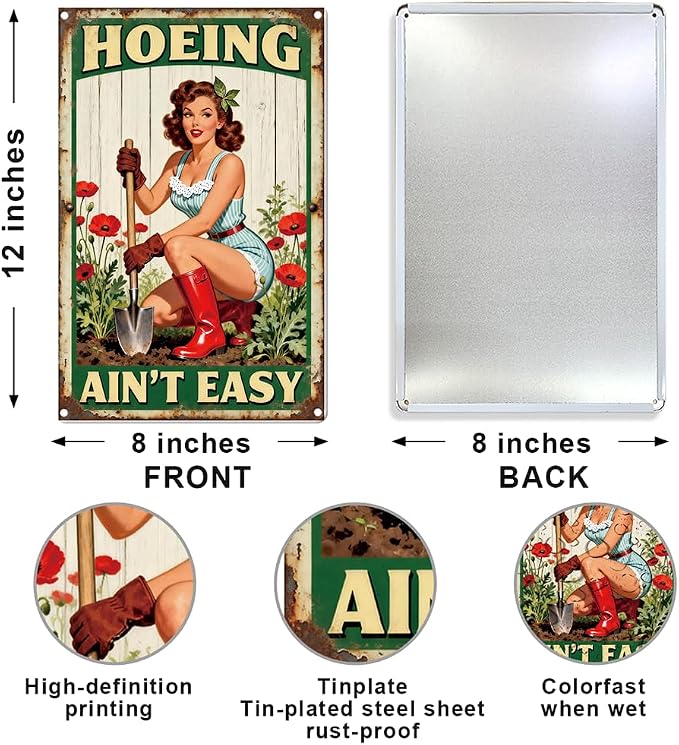 Vintage Funny Garden Metal Tin Sign Hoeing Ain't Easy Wall Art for Outdoor Garden Yard Wall Decor,Gifts for Gardeners