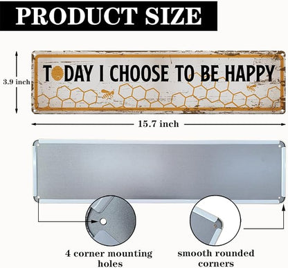 Funny Metal Tin Sign, Vintage Farmhouse Decor, Today I Choose to Be Happy Inspirational Sign, Bee Wall Art for Yard Fence Door Porch, Indoor Outdoor Decoration, 15.7 x 3.9 Inches