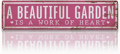 Vintage Garden Metal Tin Sign, A Beautiful Garden Is A Work of Heart Sign, Vintage Farmhouse Wall Art, for Yard Fence Door Porch, Rustic Outdoor Gardening Decoration, 15.7 x 3.9 Inches