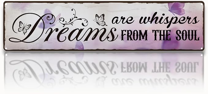 Garden Metal Tin Sign, Vintage Farmhouse Decor, Dreams Are Whispers From the Soul, Butterfly Wall Decor for Yard Fence Door Porch, Meaningful Indoor Outdoor Garden Decoration, 15.7 x 3.9 Inches