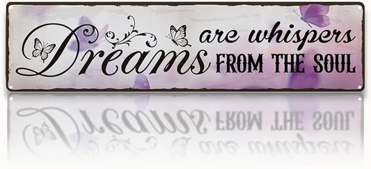 Garden Metal Tin Sign, Vintage Farmhouse Decor, Dreams Are Whispers From the Soul, Butterfly Wall Decor for Yard Fence Door Porch, Meaningful Indoor Outdoor Garden Decoration, 15.7 x 3.9 Inches