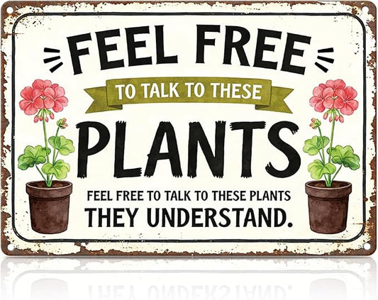 Vintage Garden Metal Tin Sign Feel Free To Talk To These Plants Wall Art for Spring Outdoor Garden Greenhouse Yard Wall Decor