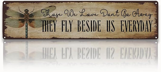 Garden Metal Tin Sign, Vintage Farmhouse Decor, Those We Love Don’t Go Away Sign, Garden Wall Art for Yard Fence Door Porch, Sentimental Indoor Outdoor Gardening Decoration, 15.7 x 3.9 Inches