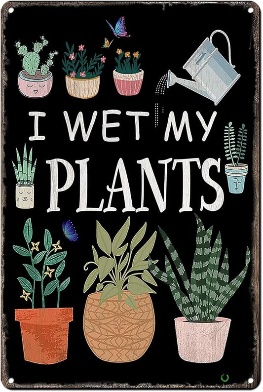 Funny Garden Metal Signs,I Wet My Plants 12x8 Inch | Aluminum,Farmhouse Home Kitchen Gardening Wall Deco