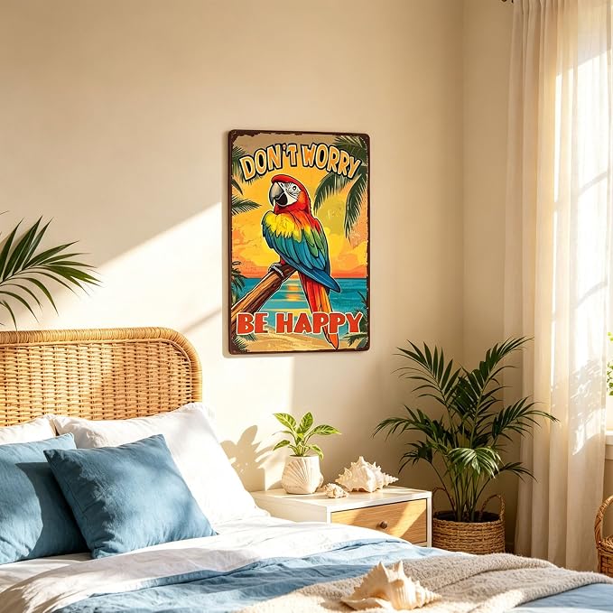 Vintage Metal Sign Don't Worry Be Happy Parrot Tin Sign Funny Walll Decor for Bar Kitchen Pubs Cafe Home Garage 12×8 Inch