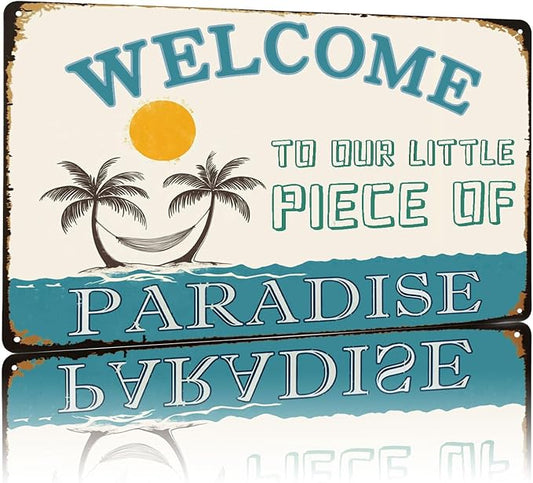 Vintage Metal Sign Welcome To Our Little Piece of Paradise Tin Sign Funny Walll Decor for Bar Kitchen Pubs Cafe Home Garage 12×8 Inch