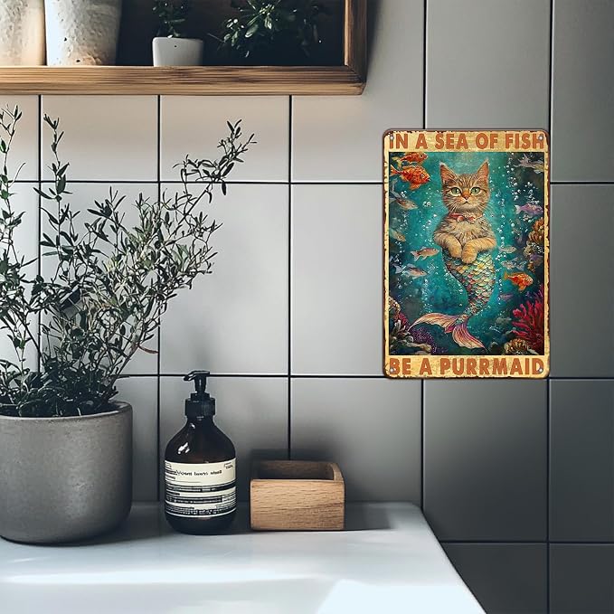 Mermaid Cat Vintage Tin Sign in A Sea of Fish Be A Purrmaid Metal Tin Sign for Coffee Home Decor Sign 12x8inch