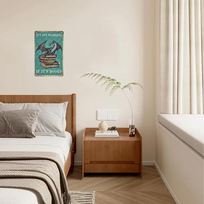 Tin Sign Dragon It's Not Hoarding If It's Books Metal Sign Wall Decor for Cafe Bar Home Bedroom Library 12×8 Inch