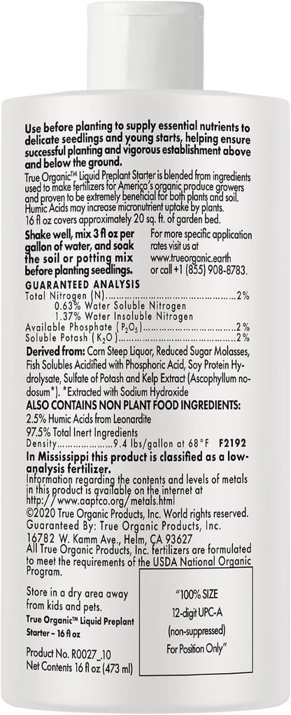 True Organic - 16 oz Liquid Concentrate - Preplant Starter Plan Food - OMRI/Organic/Natural Gardening
