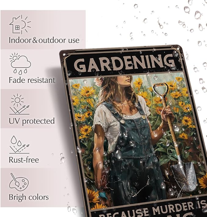 Funny Garden Decor Metal Signs - Gardening Gifts for Women - 12"x8"