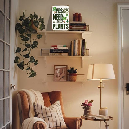 Garden Signs "Yes I Really Do Need All These Plants" Vintage Mental Signs for Home Greenhouse Accessories Garden Signs for Outside,8x12inch