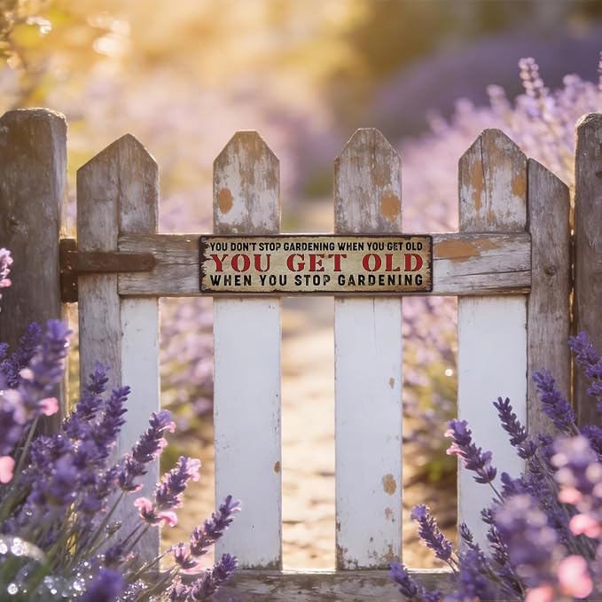 Garden Metal Tin Sign, Rustic Farmhouse Wall Art, You Don’t Stop Gardening When You Get Old Sign, Gardening Quote Decor, for Garden Yard Fence Porch, Vintage Outdoor Decoration, 15.7 x 3.9 Inches