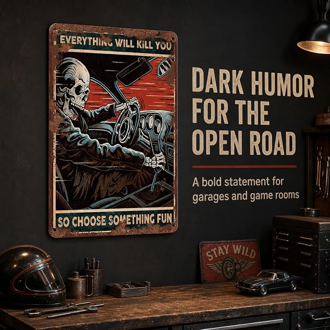 Vintage Car Metal Tin Sign Retro Wall Decor – “Everything Will Kill You So Choose Something Fun” Funny Skeleton Driving Art for Garage, Man Cave, Bar, Home Office – Gift for Men, Car Lovers (Red)