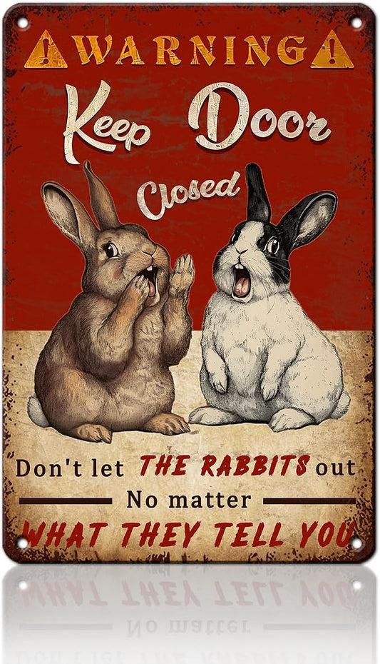 PEACHGARDEN Rabbit Vintage Metal Sign No Matter What the Rabbits Say Funny Wall Decor for Home Farmhouse Outdoor Yard Bar 8x12inch