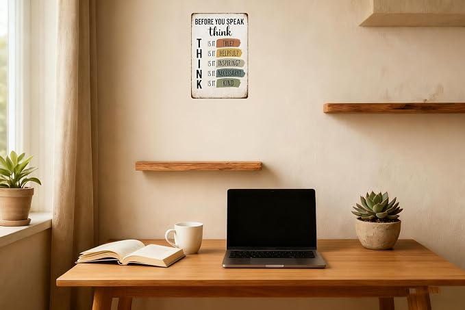Motivational Wall Decor for Office - Before You Speak Think Metal Sign – Vintage Inspirational Quote Wall Decor for Classroom, Office, or Home – Motivational Gift for Teachers, Students, and Families