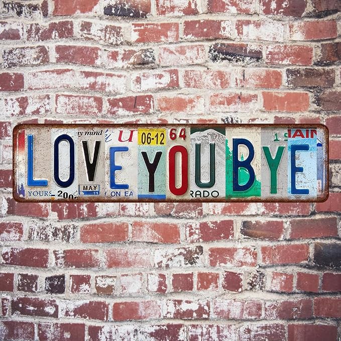 Love You Bye Sign Vintage Metal Tin Signs Love You Bye Sign Above Door Street Signs For Home Bar Coffee Wall Deco 4x 16 Inches