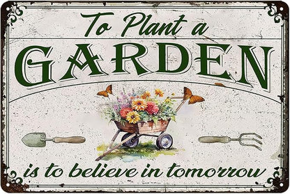 Vintage Garden Signs To Plant A Garden Is To Believe In Tomorrow Metal Tin Sign Spring Gardens Decorations For Home Gift For Gardeners Outdoor Yard Decor 8x12 Inch