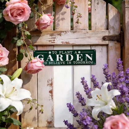 Garden Metal Tin Sign, To Plant a Garden Is to Believe in Tomorrow, Inspirational Vintage Rustic Outdoor Wall Decor, for Porch Yard Patio Fence, Gift for Gardening Lover, 15.7 x 3.9 Inches